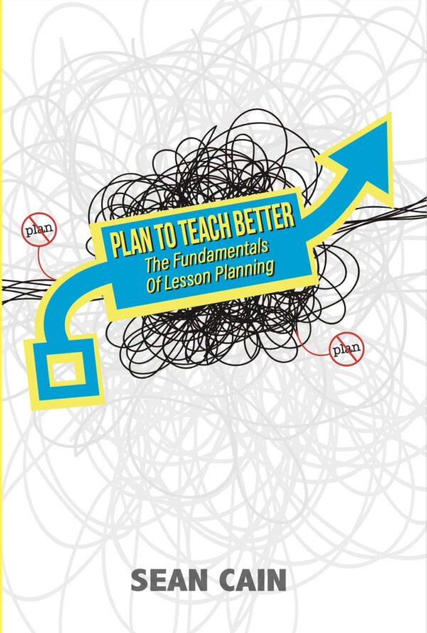 Plan to Teach Better